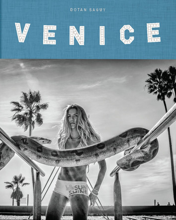 Venice Beach: The Last Days of a Bohemian Paradise by Dotan Saguy 9783868288421