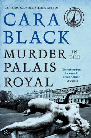 Murder In The Palais Royal: An Aimee Leduc Investigation by Cara Black 9781569478837