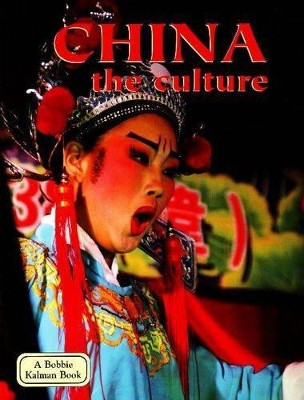 China: The Culture by Bobbie Kalman 9780778796695