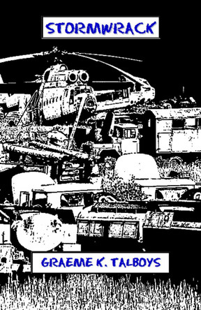 Stormwrack by Graeme K. Talboys 9780955760648
