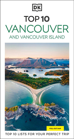 DK Top 10 Vancouver and Vancouver Island by DK Travel 9780241783719