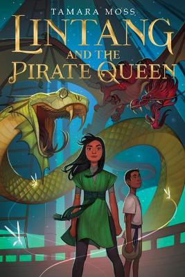 Lintang and the Pirate Queen by Tamara Moss 9780358539773