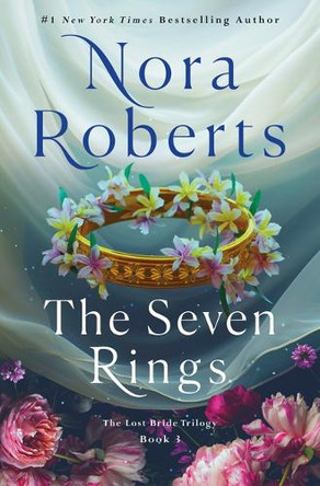 The Seven Rings by Nora Roberts 9781420528268