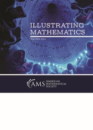 Illustrating Mathematics by Diana Davis 9781470461225