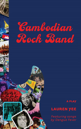 Cambodian Rock Band by Lauren Yee 9781559369817
