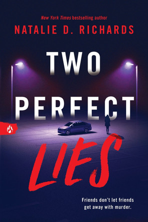 Two Perfect Lies by Natalie D. Richards 9781728276038