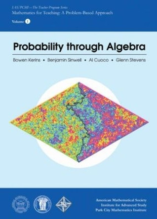 Probability through Algebra by Bowen Kerins 9781470419257