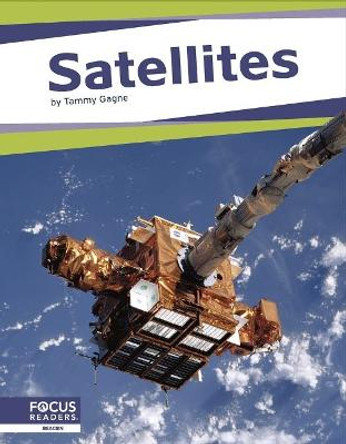 Satellites by Tammy Gagne