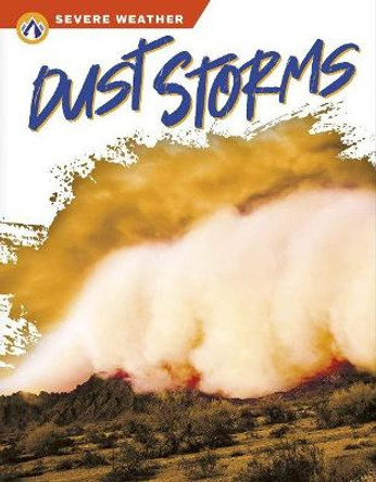 Dust Storms by Megan Gendell