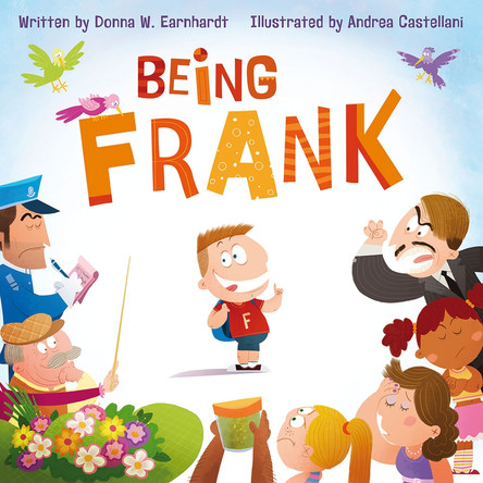 Being Frank by Donna Earnhardt 9781947277366
