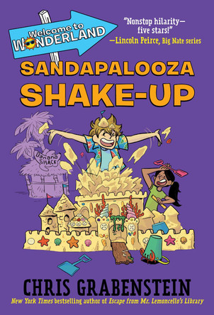 Welcome to Wonderland #3: Sandapalooza Shake-Up by Chris Grabenstein 9781524717599