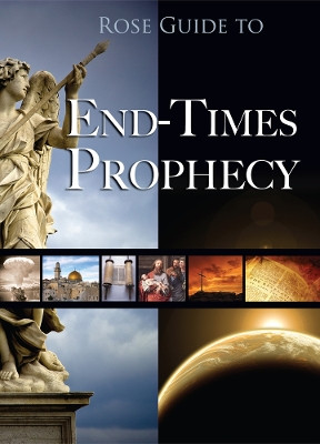 Rose Guide to End-Times Prophecy by Dr Timothy Paul Jones 9781596364196
