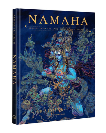 Namaha - Stories  from the Land of Gods and Goddesses by Abhishek Singh 9789388810395