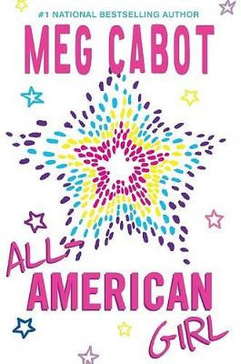 All-American Girl by Meg Cabot 9780061479892