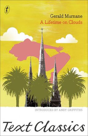 A Lifetime On Clouds by Gerald Murnane 9781922147455