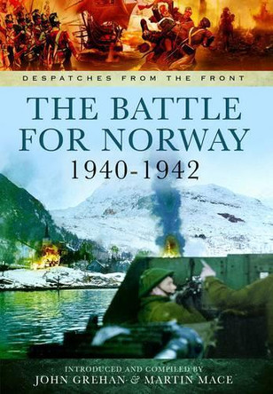Battle for Norway by John Grehan 9781783462322