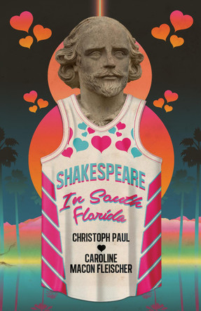 Shakespeare in South Florida by Christoph Paul 9781960988652