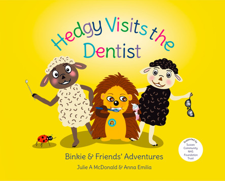 Hedgy Visits the Dentist by Julie Alison McDonald 9781838247072