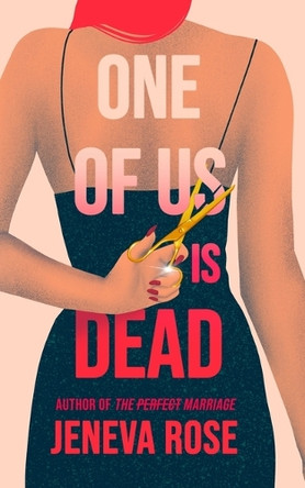 One of Us Is Dead by Jeneva Rose 9798200706846