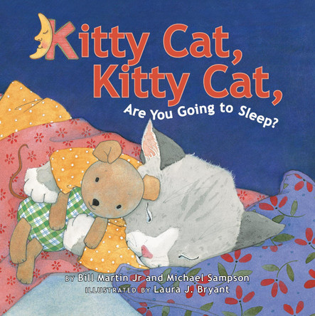 Kitty Cat, Kitty Cat, Are You Going to Sleep? by Bill Martin 9781477847343