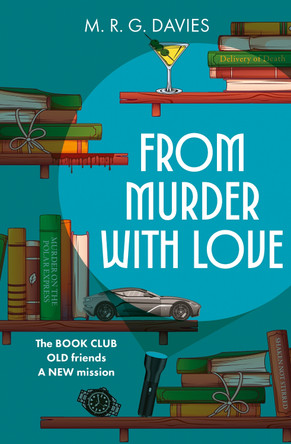 From Murder with Love (A Cosy Crime Club Mystery, Book 3) M. R. G. Davies 9780008755089