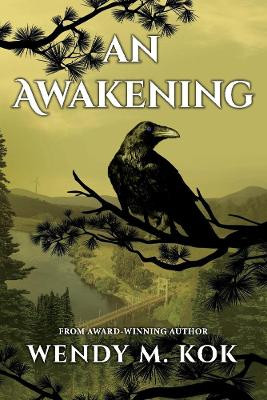 An Awakening, 2 by Wendy M Kok 9781667805108