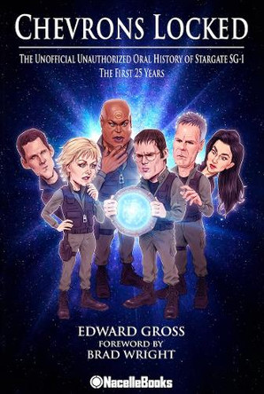 Stargate SG-1: In Their Own Words by Edward Gross 9781737380184