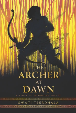 The Archer at Dawn by Swati Teerdhala 9780062869258