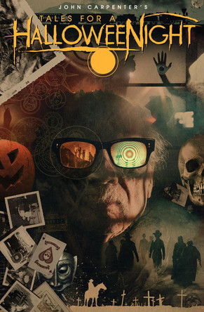 John Carpenter's Tales for a HalloweeNight: Volume 7 by John Carpenter 9781734389135