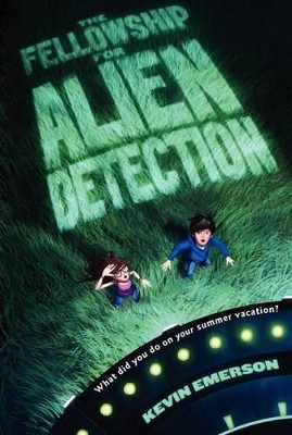 The Fellowship for Alien Detection by Kevin Emerson 9780062071866