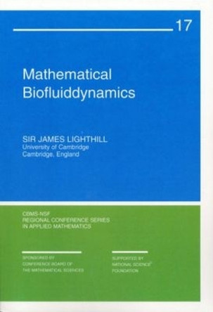 Mathematical Biofluiddynamics by Sir James Lighthill 9780898710144