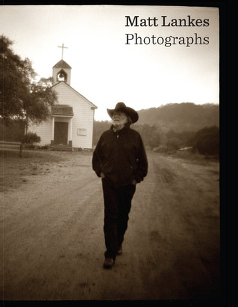 Matt Lankes: Photographs by Matt Lankes 9781477334607