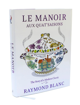 Le Manoir aux Quat'Saisons by Raymond Blanc 9781408816905