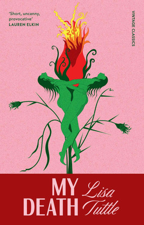 My Death by Lisa Tuttle 9781529979015