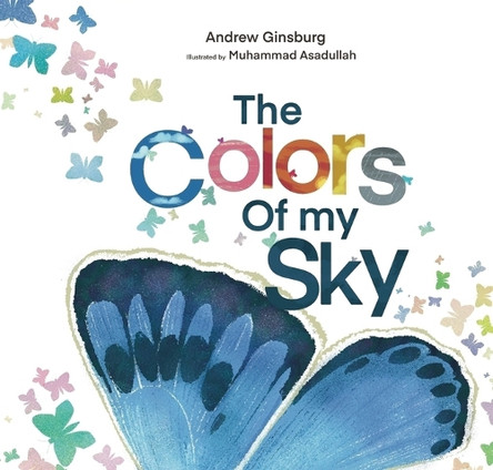 The Colors of My Sky by Muhammad Asadullah 9781960323354