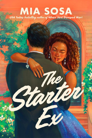 The Starter Ex by Mia Sosa 9781035440993