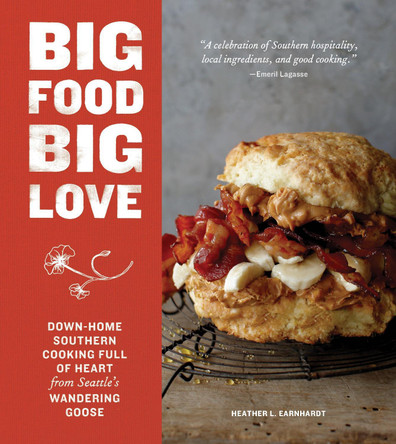 Big Food Big Love by Heather Earnhardt 9781632170613 [USED COPY]