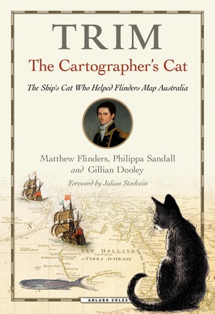 Trim, The Cartographer's Cat by Matthew Flinders 9781472967220