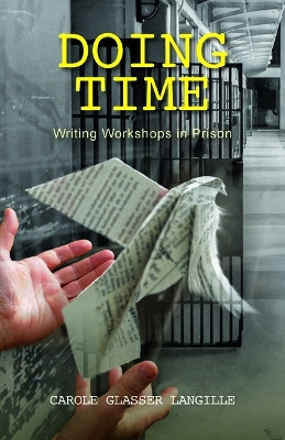 Doing Time: Writing Workshops in Prison by Carole Langille 9781988286921