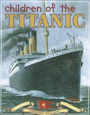 Children of the Titanic by Christine Welldon 9781551098920