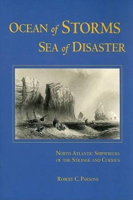 Ocean of Storms, Sea of Disaster by Robert Parsons 9781895900743