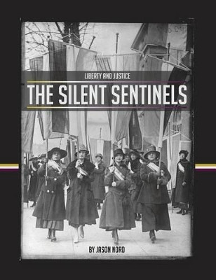 The Silent Sentinels by Jason Nord 9780990526100