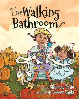 The Walking Bathroom by Shauntay Grant 9781771085564