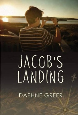 Jacob's Landing by Daphne Greer 9781771082792