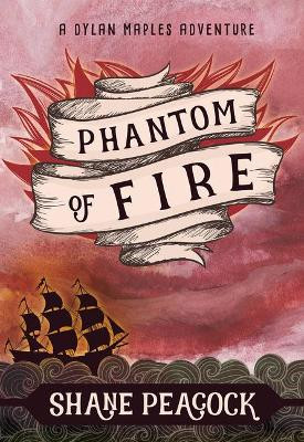 Phantom of Fire by Shane Peacock 9781771087346