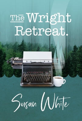 Wright Retreat by Susan White 9781773660899