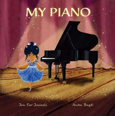 My Piano by Jen Fier Jasinski 9781957655161