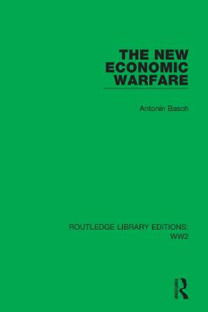 The New Economic Warfare by Antoni n Basch