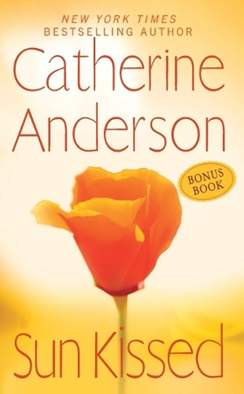 Sun Kissed by Catherine Anderson 9780451232908