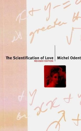 The Scientification of Love by Michel Odent 9781853432293